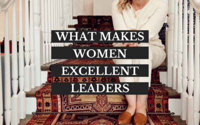 What makes women excellent leaders