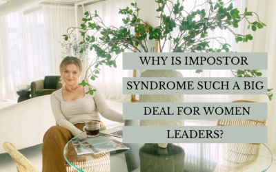 Why is impostor syndrome such a big deal for women leaders?
