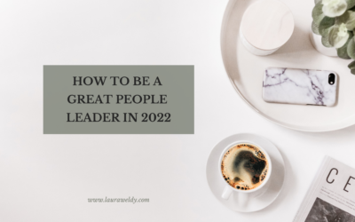 What makes someone a great people leader in 2022?