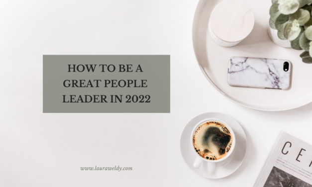 What makes someone a great people leader in 2022?