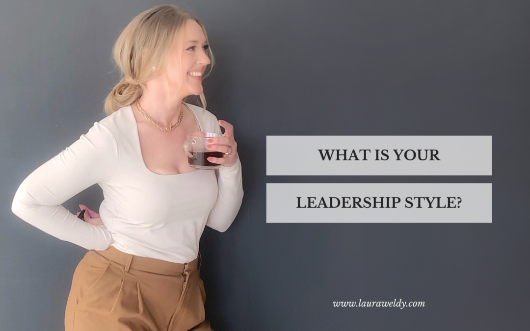 What’s your leadership style?