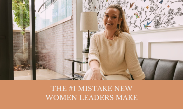 The #1 mistake new women leaders make