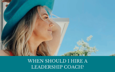 When should I hire a leadership coach? What does a leadership coach do?