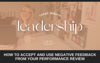How do I accept and integrate negative feedback as a leader? 