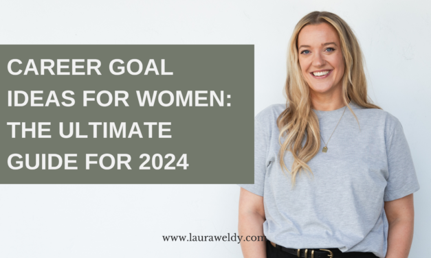 Career Goal Ideas for Women: The Ultimate Guide for 2024